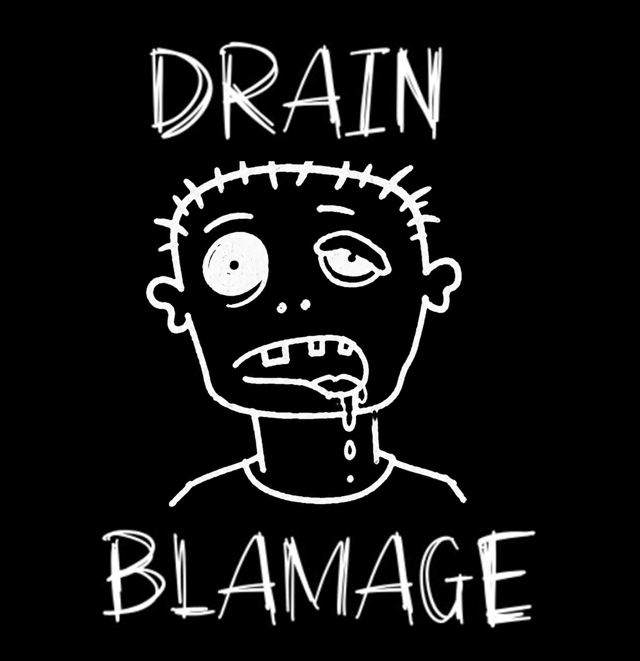 Drain Blamage
